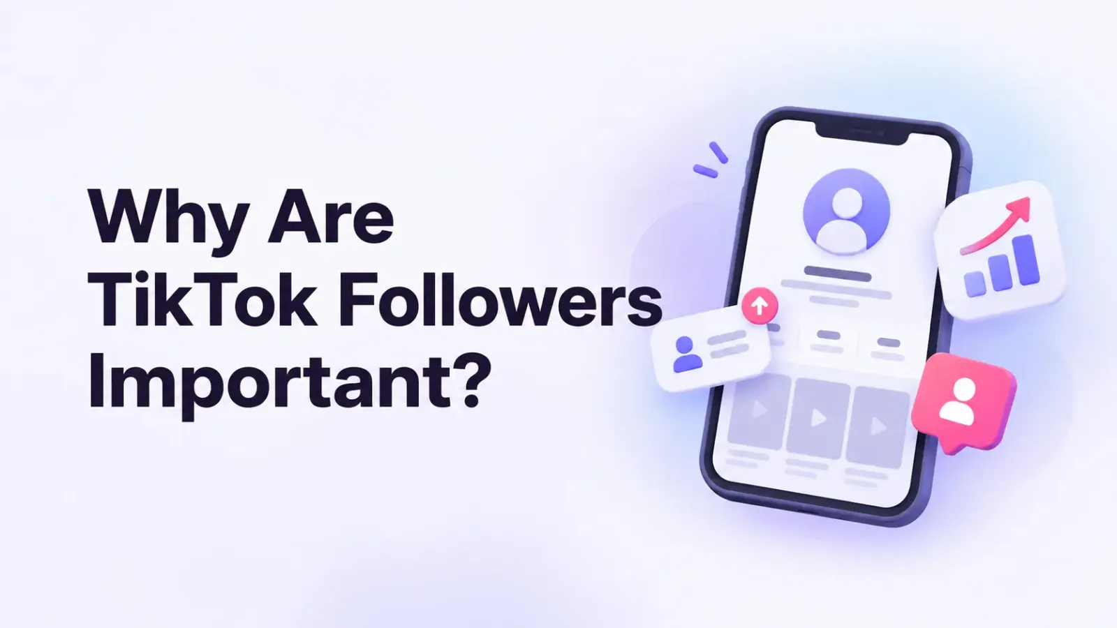 why-are-tiktok-followers-important.webp
